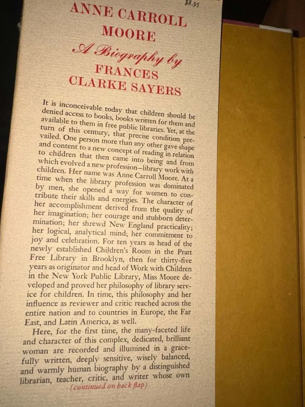 Anne Carroll Moore. A Biography. by SAYERS, Frances Clarke.: Signed by Author(s)